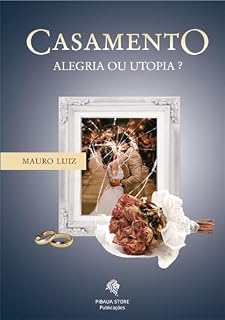 Livro Casamento: alegria ou utopia?