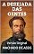 Livro A DESEJADA DAS GENTES: Versão Original