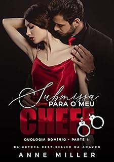 Livro Submissa Para o Meu Chefe (Duologia Domínio Livro 2)