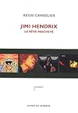 JIMI HENDRIX - LE REVE INACHEVE (MUSIQUES) by 