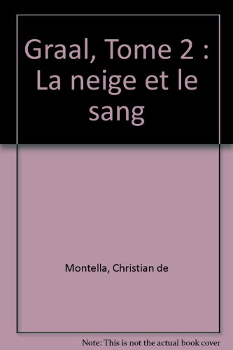 La  neige et le sang