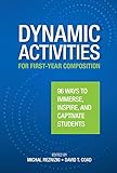 Dynamic Activities for First-Year Composition
