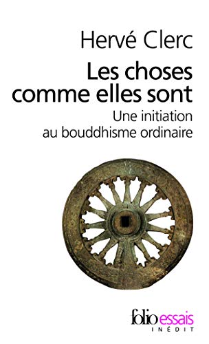 Choses Comme Elles Sont (Folio Essais) (English and French Edition) by Herve Clerc
