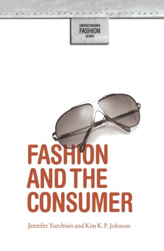 Fashion and the Consumer (Understanding Fashion)