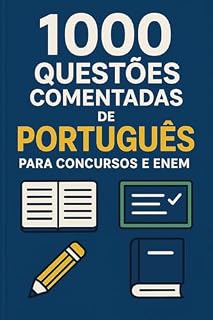 1000 Questões Comentadas de Português Para Concursos e Enem (FGV)
