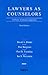 Lawyers as Counselors: A Client-Centered Approach, 3rd Edition