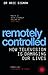 Remotely Controlled: How Television is Damaging Our Lives