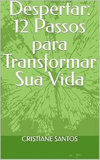 Livro Despertar: 12 Passos para Transformar Sua Vida