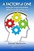 A Factory of One: Applying Lean Principles to Banish Waste and Improve Your Personal Performance