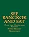 See Bangkok and Eat: Recipe Book by Ninki Mallet