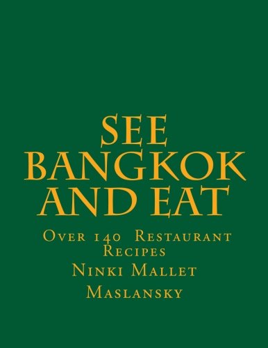 See Bangkok and Eat: Recipe Book by Ninki Mallet
