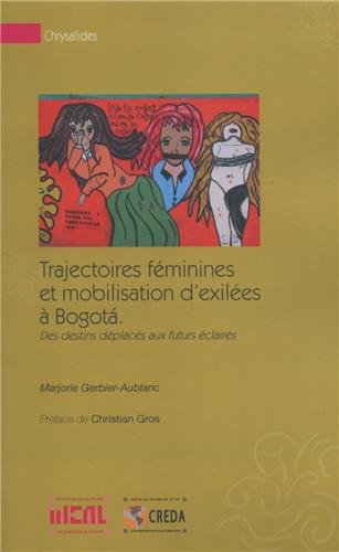 Trajectoires féminines et mobilisation d'exilées à Bogotá