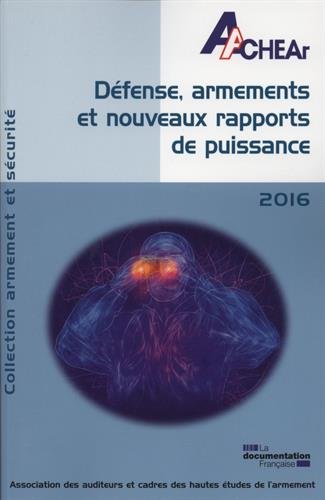 Défense, armements et nouveaux rapports de puissance