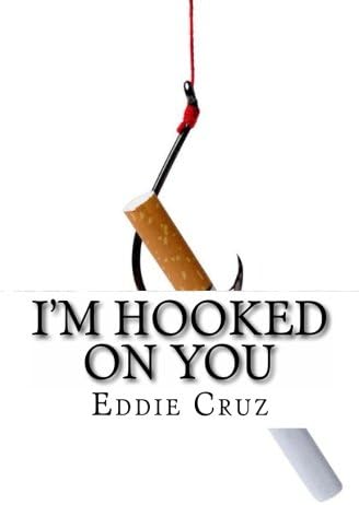 I M Hooked On You Cruz Eddie Amazon Sg Books