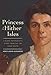 Princess of the Hither Isles: A Black Suffragist's Story from the Jim Crow South by Adele Logan Alexander