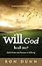Will God Heal Me?
