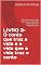 Livro LIVRO 3-O conto que traz a vida e a vida que a vida traz o conto: Sobre deus, sobre a criação sobre o núcleo onde a terra e sobre quem tem o musculo que eleva