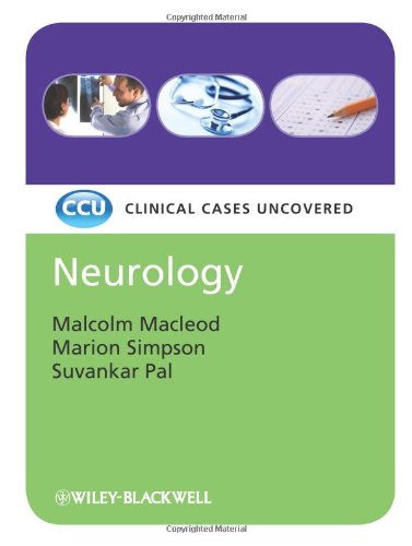 Neurology - Clinical Cases Uncovered