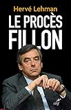 Le procès Fillon (ACTUALITE) (French Edition) by 
