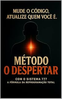 Livro Método O Despertar : Sistema 777™ – A Fórmula da Reprogramação Total