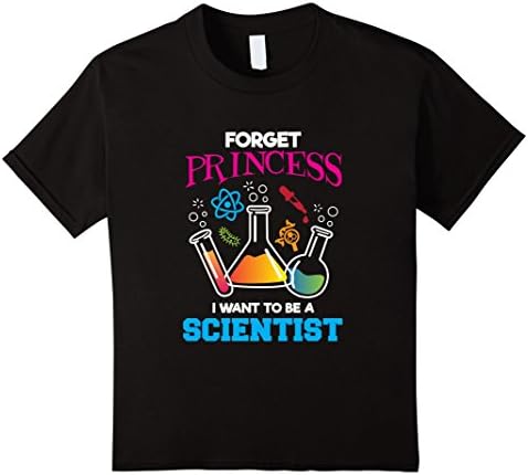 Kids Forget Princess I Want To Be A Scientist Shirt Chemistry 12 Black