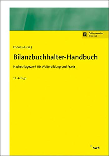Bilanzbuchhalter Handbuch Nachschlagewerk Fur Weiterbildung Und Praxis Nwb Bilanzbuchhalter Amazon De Endriss Horst Walter Becker Werner Ettig Barbel Schroder Selden Peter Cremer Udo Ettig Diana Grafer Horst Grutzner Dieter Kleine