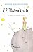 El principito (Spanish Edition) by Antoine de Saint-Exupery