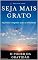 Livro Seja Mais Grato : O poder da gratidão