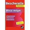 Bescherelle poche Mieux rédiger: l’essentiel pour améliorer son expression