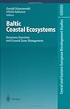 Baltic Coastal Ecosystems : Structure, Function and Management, , 3540429379