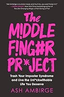 Cover of The Middle Finger Project
