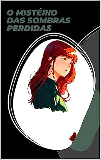 Livro O Mistério das Sombras Perdidas