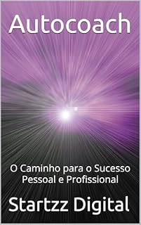 Livro Autocoach: O Caminho para o Sucesso Pessoal e Profissional