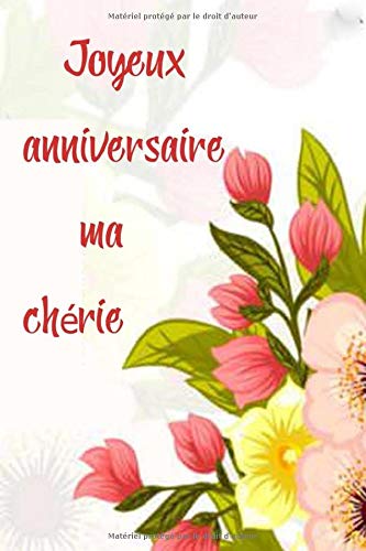 Joyeux Anniversaire Ma Cherie Remplissez Le Cahier Vierge 110 Pages Lignees Amazon De Notebook Chada Fremdsprachige Bucher