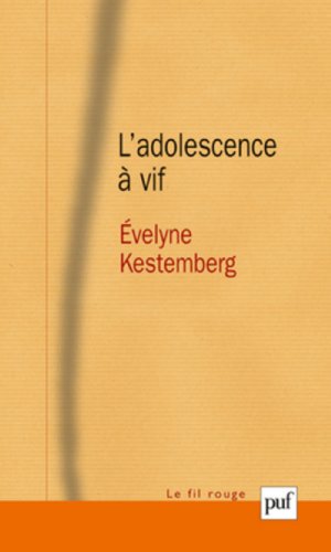 L'adolescence à vif (Le fil rouge) (French Edition) by Evelyne Kestemberg (Paperback)