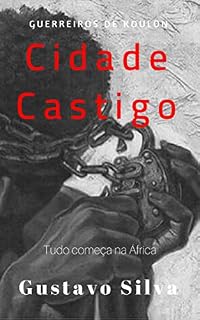 Livro Guerreiros de Koulon: Cidade Castigo