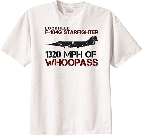 WarbirdShirts Men's Lockheed F-104 Starfighter 1320 MPH of Whoopass Short Sleeve T-Shirt