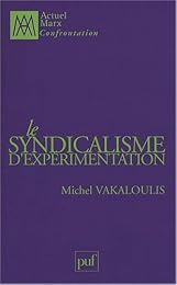 Le  syndicalisme d'expérimentation
