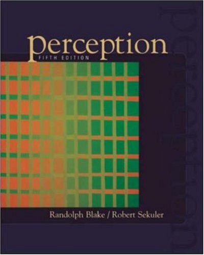 Perception, by Randolph Blake, Robert Sekuler