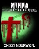 Minna, Saturday: A Short Saga In Six Stories by Chizzy Ndukwe N.