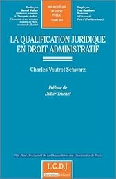 La  qualification juridique en droit administratif