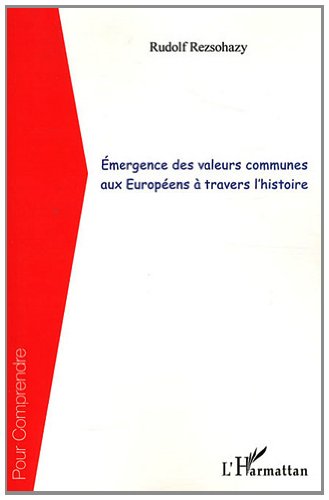 Émergence des valeurs communes aux Européens à travers l'histoire