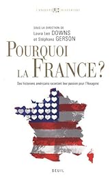 Pourquoi la France ?