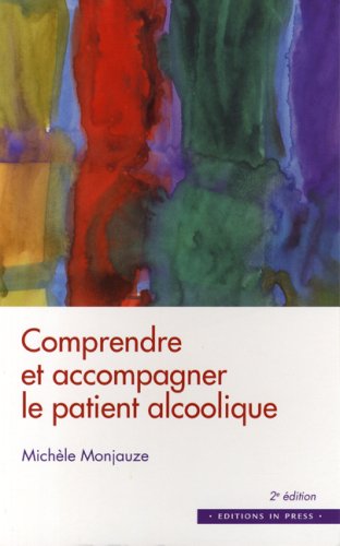 Comprendre et accompagner le patient alcoolique