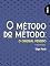 Livro O método do método:: o original perdido (PUC+ Livro 3)