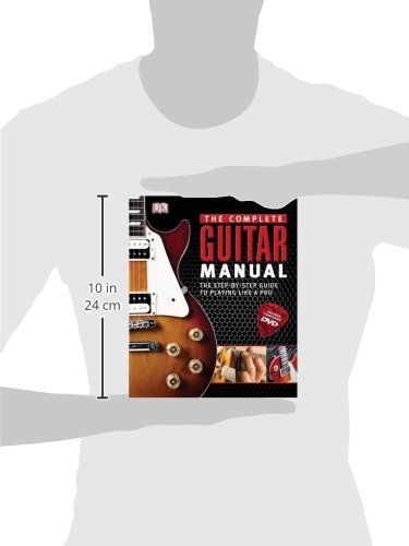 Complete Guitar Man: The Step-by-Step Guide to Playing Like a Pro