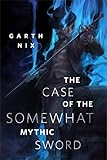 The Case of the Somewhat Mythic Sword: A Tor.com