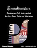 Scandinavian: Scandinavian Style Coloring Book for Fun, Stress Relief and Meditation by Quipoppe Publications