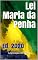 Livro Lei Maria da Penha: Ed. 2020 (Direito Positivo Livro 14)