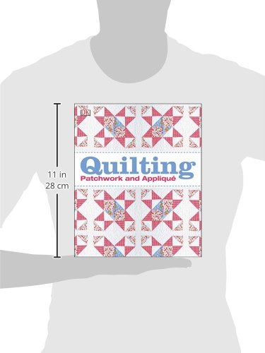 Quilting: Patchwork and Appliqué
